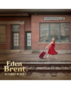 BRENT,EDEN - GETAWAY BLUES