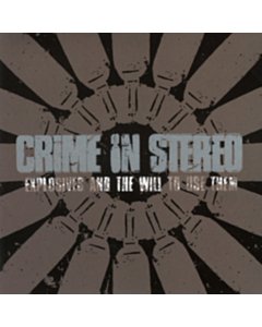 Explosives & The Will To Use Them (Sweet Tart Vinyl) - Crime In Stereo