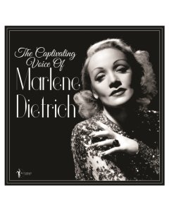 DIETRICH,MARLENE - CAPTIVATING VOICE OF MARLENE DIETRICH