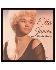 JAMES,ETTA - SPOONFUL OF PEACHES 1955-62