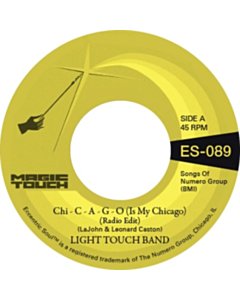 Chi - C - A - G - O (Is My Chicago) B/W Sexy Lady (Radio Edit) (Clear Yellow Vinyl) - Light Touch Band & Magic Touch