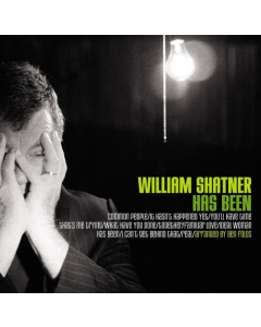 SHATNER,WILLIAM - WILLIAM SHATNER HAS BEEN