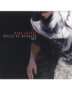 Rules Of Madness: Pt.2 - Antona,Marc