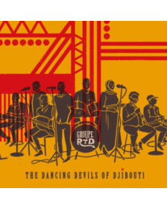 GROUPE RTD - DANCING DEVILS OF DJIBOUTI (2LP)