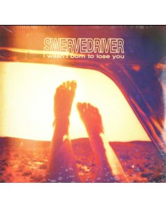 SWERVEDRIVER - I WASN'T BORN TO LOSE YOU (2LP/PURPLE SWIRL VINYL)