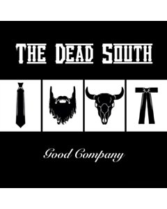 Good Company  - Dead South