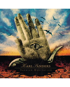 SANDERS,KARL - SAURIAN MEDITATION (RE-ISSUE)