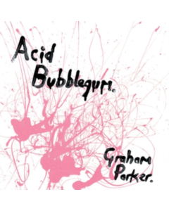 Parker,Graham - Acid Bubblegum (Pink Vinyl/2Lp)