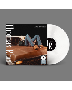 RHETT,THOMAS - ABOUT A WOMAN (WHITE VINYL) (I)