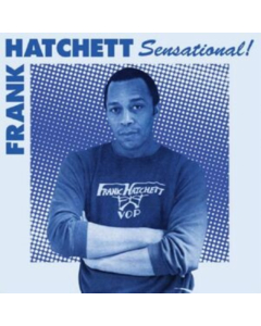 HATCHETT,FRANK - SENSATIONAL (2LP)