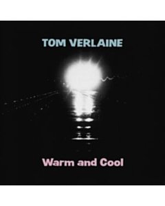Warm And Cool (Pink Vinyl) - Tom Verlaine