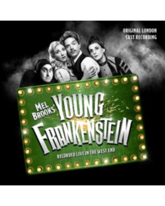 VARIOUS ARTISTS - MEL BROOKS' YOUNG FRANKENSTEIN (ORIGINAL LONDON CAST RECORDING)