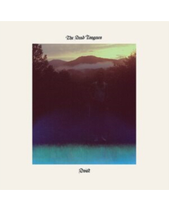 DEAD TONGUES - DUST