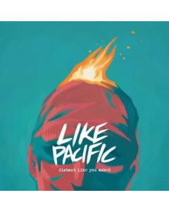 LIKE PACIFIC - DISTANT LIKE YOU ASKED