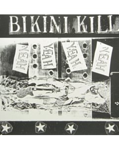 Yeah Yeah Yeah Yeah Ep - Bikini Kill