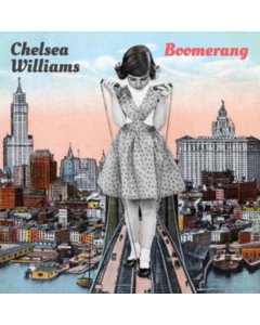 WILLIAMS,CHELSEA - BOOMERANG
