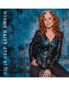 RAITT,BONNIE - DIG IN DEEP