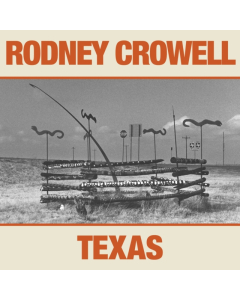 Rodney Crowell - Texas