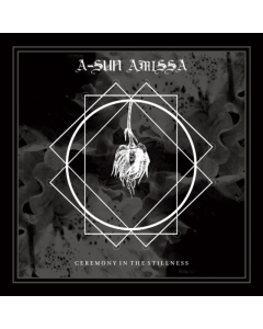 A-SUN AMISSA - CEREMONY IN THE STILLNESS