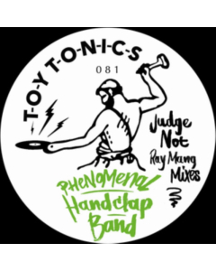 PHENOMENAL HANDCLAP BAND - JUDGE NOT (RAY MANG MIXES)