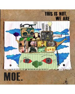 MOE. - THIS IS NOT, WE ARE (BLUE GALAXY VINYL)