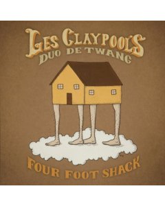 LES CLAYPOOL'S DUO DE TWANG - FOUR FOOT SHACK (GOLD NUGGET VINYL/2LP)