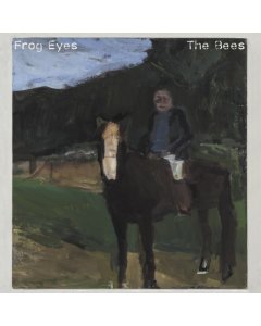 FROG EYES - BEES