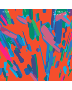ISAN - LAMENTING MACHINE