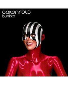 OAKENFOLD,PAUL - BUNKKA
