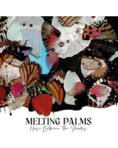 MELTING PALMS - NOISE BETWEEN THE SHADES