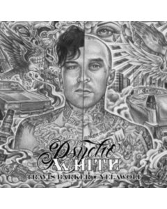 BARKER,TRAVIS FEATURING YELAWOLF - PSYCHO WHITE EP