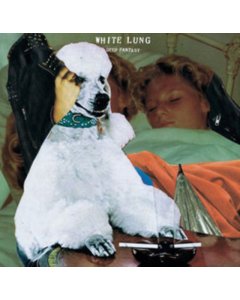 WHITE LUNG - DEEP FANTASY (DL CARD)