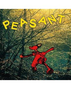 DAWSON,RICHARD - PEASANT (2LP/DL CARD)
