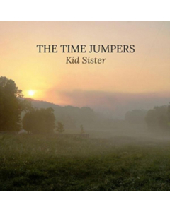 TIME JUMPERS - KID SISTER