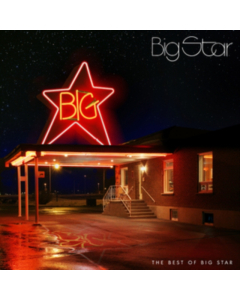 BIG STAR - BEST OF BIG STAR