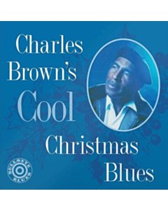Charles Brown'S Cool Christmas Blues - Charles Brown
