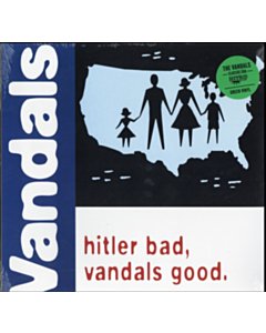 Hitler Bad Vandals Good - Vandals