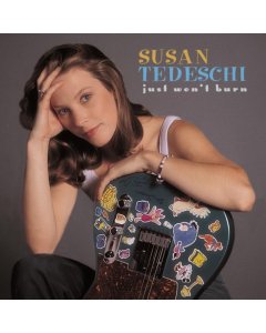 TEDESCHI,SUSAN - JUST WON'T BURN (25TH ANNIVERSARY EDITION) (CLEAR VINYL)