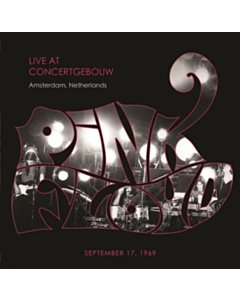 Live At Concertgebouw. Amsterdam. Netherlands 17Th September 1969 - Pink Floyd