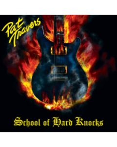 TRAVERS PAT - SCHOOL OF HARD KNOCKS