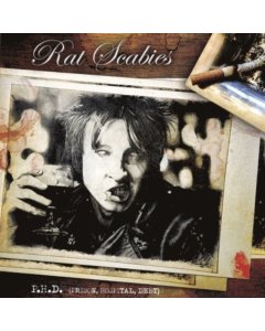 RAT SCABIES - P.H.D. (PRISON, HOSPITAL, DEBT)
