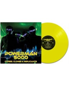 POWERMAN 5000 - COPIES, CLONES & REPLICANTS (YELLOW VINYL)