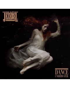 GENE LOVES JEZEBEL - DANCE UNDERWATER (PEACH VINYL)