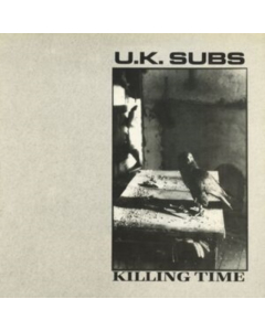UK SUBS - KILLING TIME
