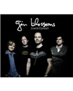 GIN BLOSSOMS - LIVE IN CONCERT (PICTURE DISC)