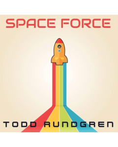 RUNDGREN,TODD - SPACE FORCE