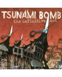 TSUNAMI BOMB - DEFINITIVE ACT