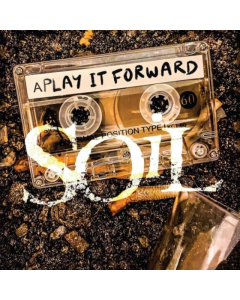 SOIL - PLAY IT FORWARD