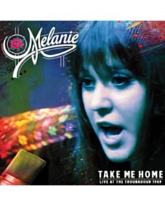 Take Me Home - Live At The Troubadour 1969 (Blue Vinyl) - Melanie