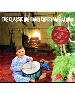 The Classic Big Band Christmas Album - Various Artists